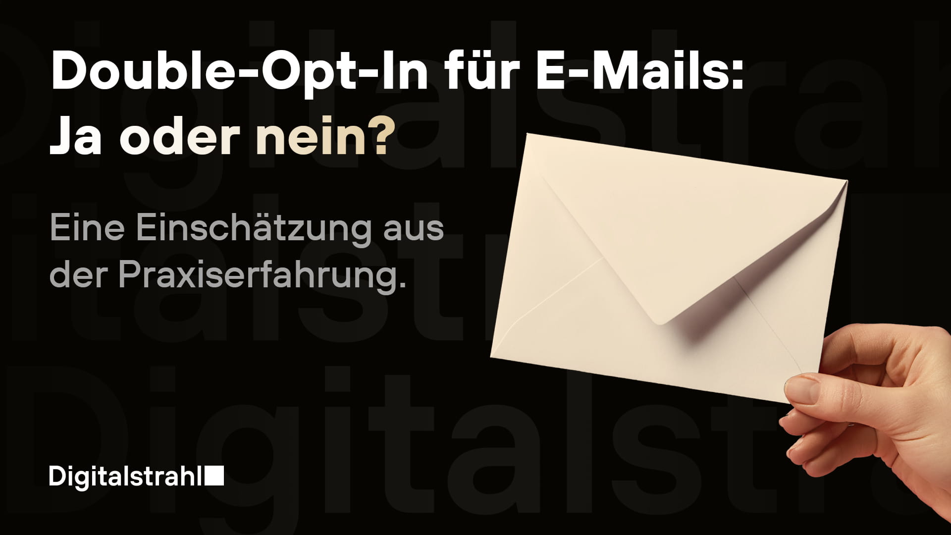 Double-Opt-In für E-Mails: Ja oder nein?